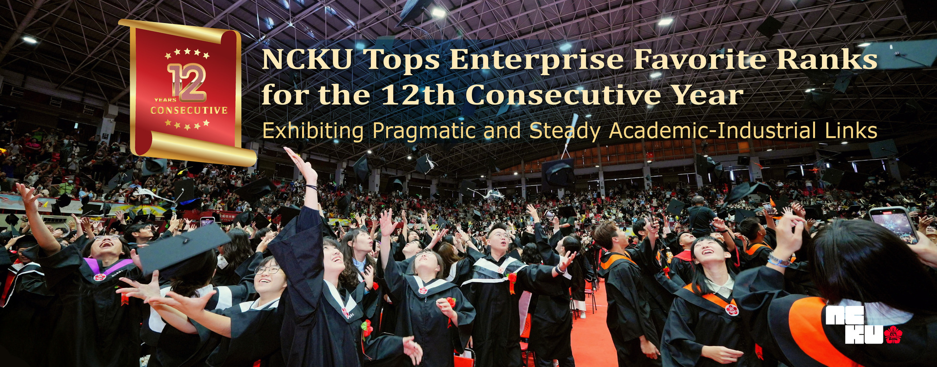 NCKU Tops Enterprise Favorite Ranks for the 12th Consecutive Year:  Exhibiting Pragmatic and Steady Academic-Industrial Links