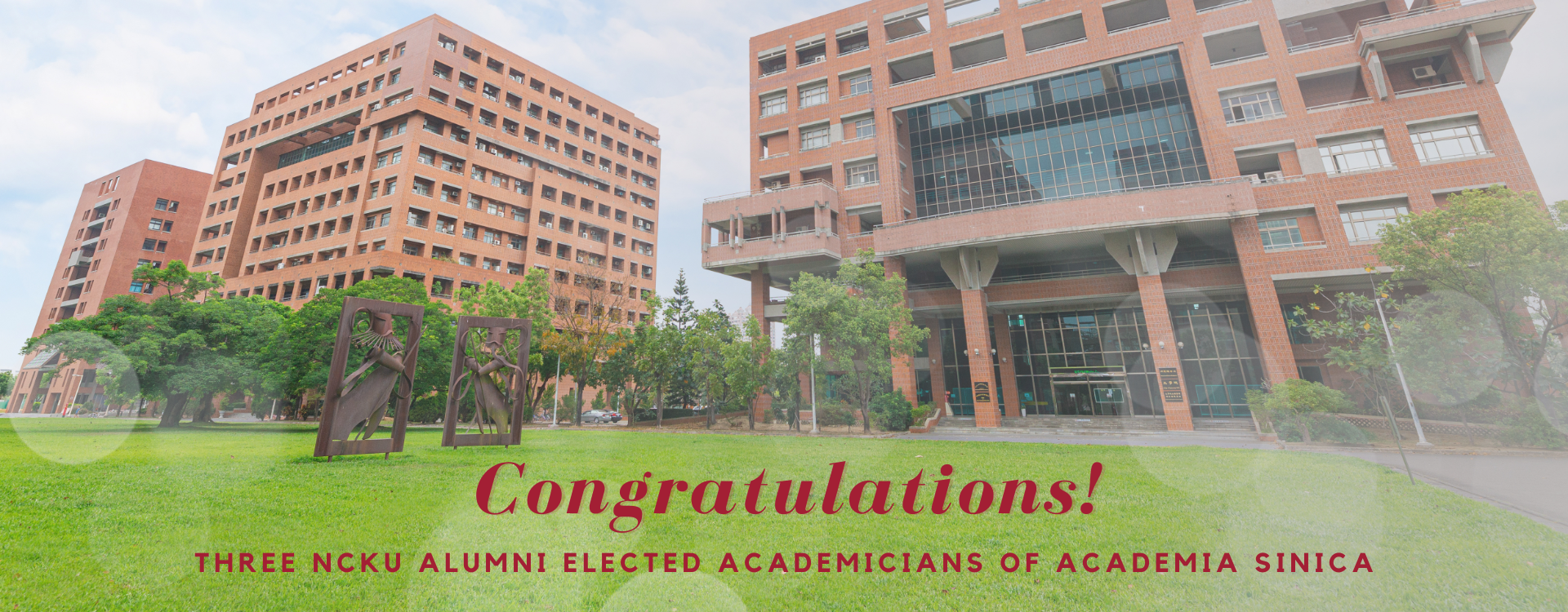Three NCKU Alumni Elected Academicians of Academia Sinica: Kai-Nan An and Yu-Pen Su of Dept. of Mechanical Engineering, and Tze-Chiang Chen of Dept. of Physics